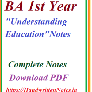 Download PDF "Understanding Education" Notes | (BA 1st Year Notes) By HN