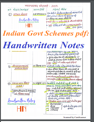 Indian Govt Schemes pdf: Handwritten Notes on Govt Schemes 2014-2019