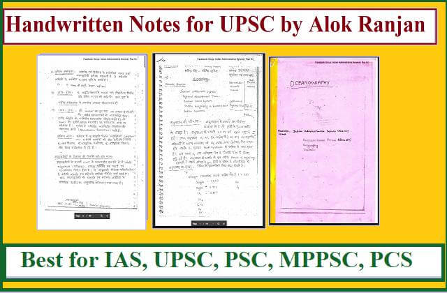 Handwritten Notes for UPSC by Alok Ranjan sir: Geomorphology, Climatology, Oceanography, Cropping Intensity, Geopolitics, India Mapping