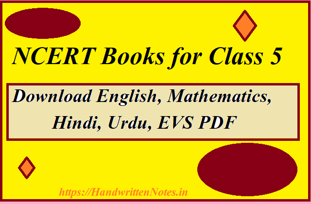 NCERT Books for Class 5: Download English, Mathematics, Hindi, Urdu, EVS PDF