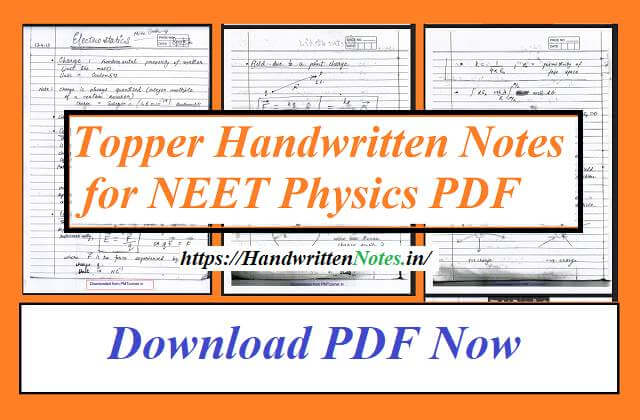 Topper Handwritten Notes for NEET Physics