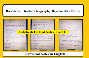 Rushikesh Dudhat Geography Handwritten Notes in English Part 1