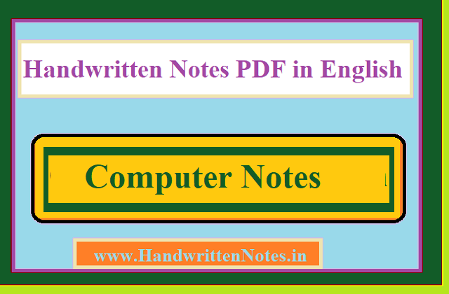 Computer Handwritten Notes PDF in English