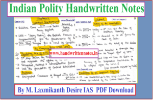 Indian Polity Handwritten Notes By M. Laxmikanth Desire IAS PDF Download