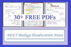 NEET Biology Handwritten Notes | Free 29 PDFs of Topper's Notes 2023