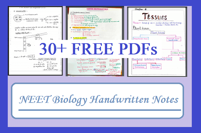 NEET Biology Handwritten Notes | Free 29 PDFs of Topper's Notes 2023