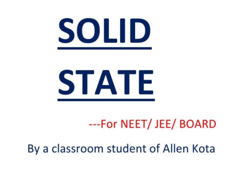 Solid State Handwritten Notes for NEET/JEE/BOARD