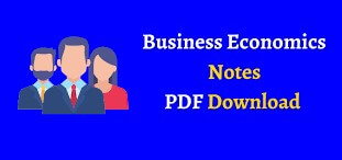 Business Economics Notes PDF Download