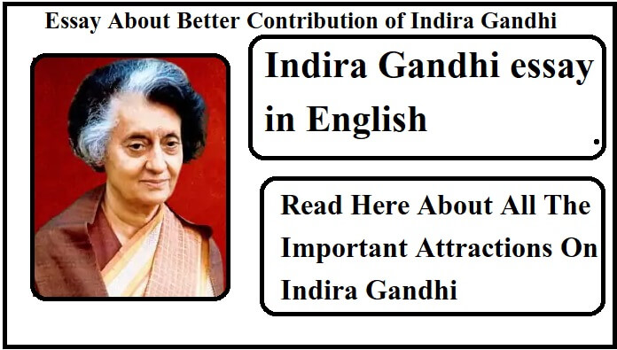 Indira Gandhi essay in English