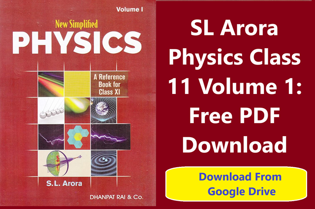 SL Arora Physics Class 11 Volume 1: Free PDF Download